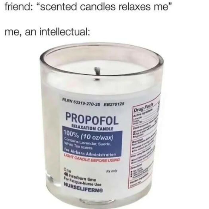Candle labeled as propofol relaxation candle with humorous text about EMT and paramedic fatigue and relaxation.