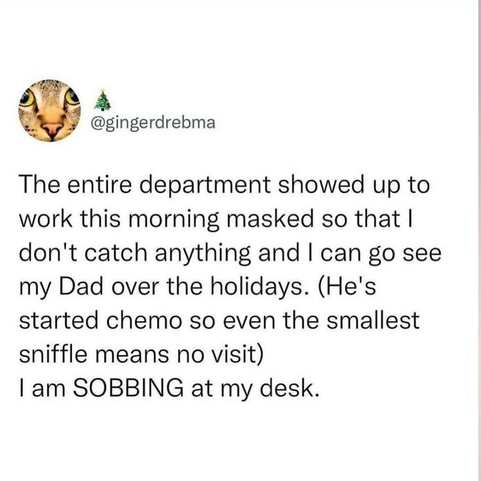 Wholesome post about coworkers wearing masks to protect a family member undergoing chemo and offering support during difficult times.