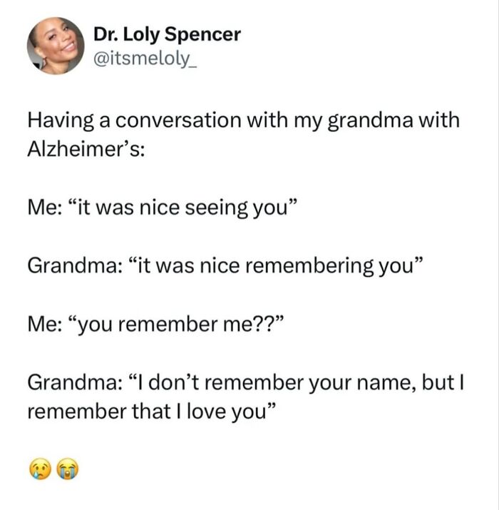 Tweet about a heartfelt conversation with grandma who has Alzheimer's, showing love and emotional connection wholesome posts.