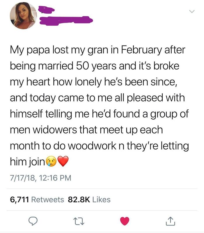Heartwarming post about a widower joining a woodworking group to find friendship and support wholesome distraction