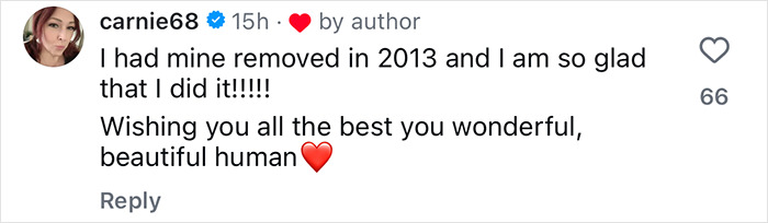 Comment from user carnie68 sharing her experience removing breast implants and sending well wishes with a heart emoji.