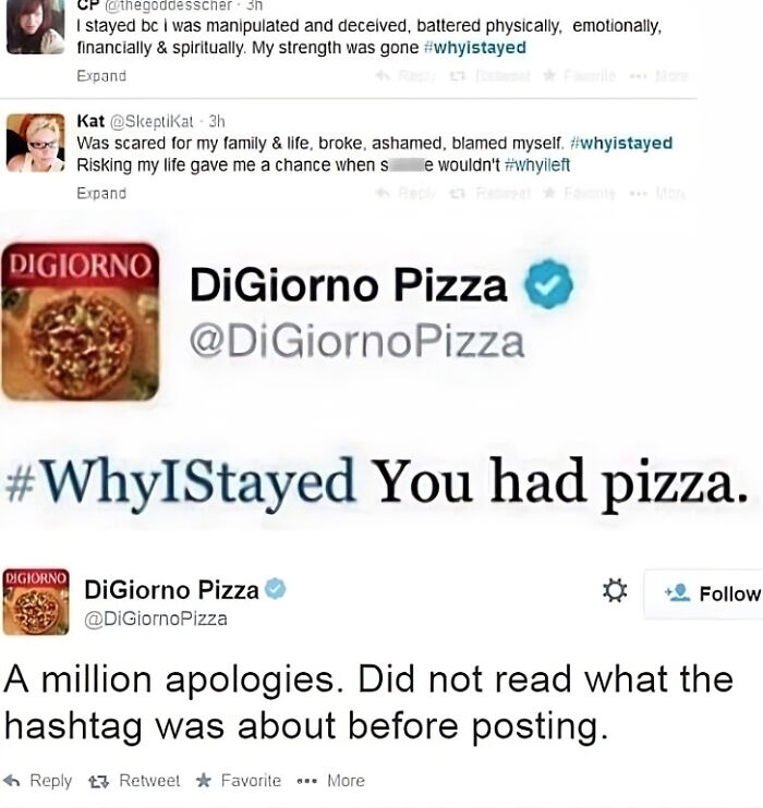 DiGiorno Pizza fails on social media by misusing #WhyIStayed hashtag, resulting in a public apology for the mistake.
