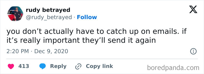 Tweet from user rudy betrayed humorously stating not to worry about catching up on emails, reflecting millennial corporate life satire.