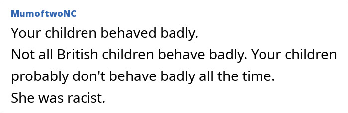 Comment discussing British woman losing patience after being lectured on parenting by French shop owner during holiday trip. Comment discussing British woman losing patience after being lectured on parenting by French shop owner during holiday trip.