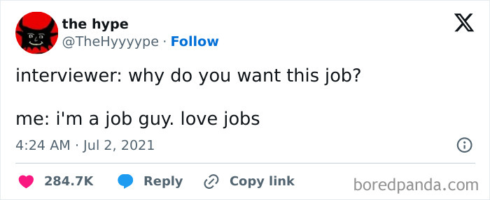 Screenshot of a humorous tweet about job enthusiasm, illustrating one of the many parts of working in 2025 that are a nightmare.