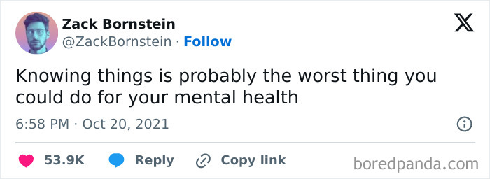 Tweet by Zack Bornstein humorously commenting on mental health, fitting the theme of hilariously relatable posts about human fatigue.