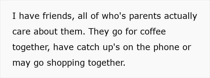 Text about friends whose parents care for them by spending quality time such as coffee, phone calls, and shopping together.