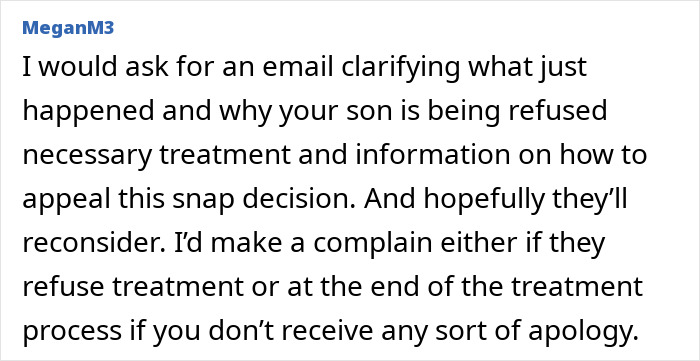 Comment from MeganM3 advising to request an email clarifying refusal of dental treatment for autistic kid and how to appeal. Comment from MeganM3 advising to request an email clarifying refusal of dental treatment for autistic kid and how to appeal.