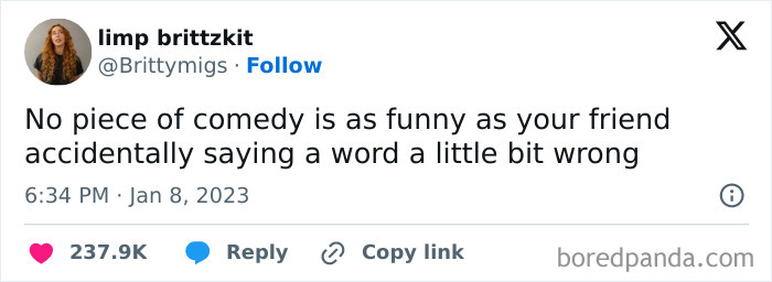 Tweet by a user humorously describing relatable comedy about friends saying words wrong, illustrating fatigue relief.