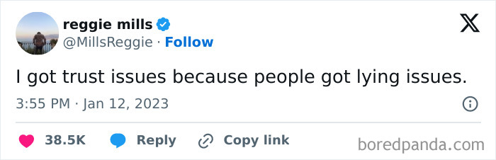 Tweet about trust issues and lying, featured in unhinged memes about dating and finding love while being left alone.