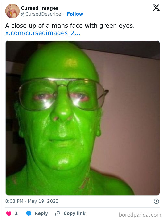 Close-up of a man's face painted bright green with glasses, a disturbing cursed image from unusual pictures collection.