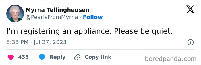 Tweet from internet’s funniest grandma humorously asking for quiet while registering an appliance, highlighting sharp jokes and wit.