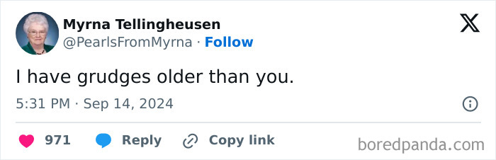 Screenshot of a tweet from the internet’s funniest grandma sharing a sharp and witty joke about having old grudges.