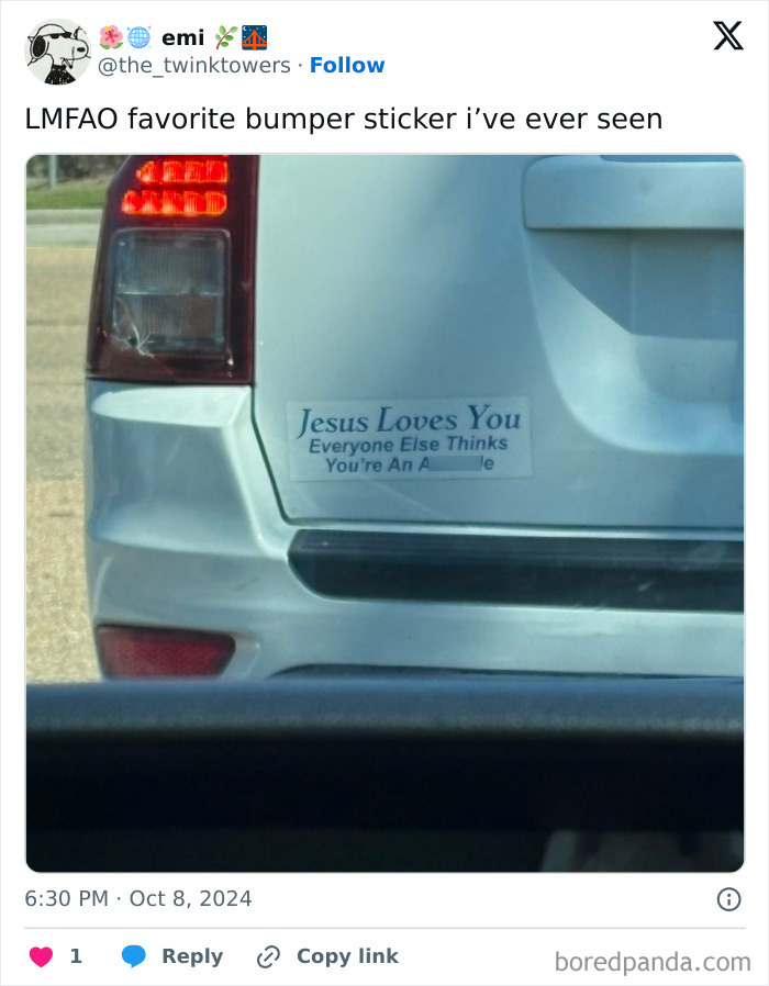 White vehicle with a funny bumper sticker saying Jesus Loves You, spotted and shared by drivers on the road.