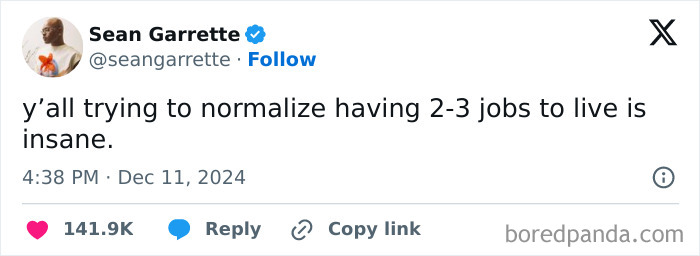 Tweet by Sean Garrette highlighting the nightmare of working multiple jobs in 2025 to sustain a living.