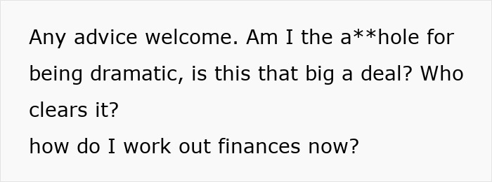 Text asking for advice about being dramatic over a husband secretly hiding a huge debt and how to handle finances now.