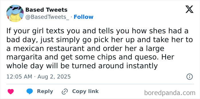 Tweet advising to cheer up your girl by taking her to a Mexican restaurant with margaritas and chips, dating memes humor.
