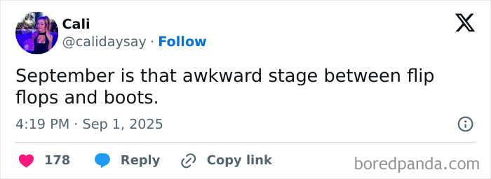 Tweet by Cali describing September as an awkward stage between flip flops and boots, illustrating moments that aren’t original experiences.