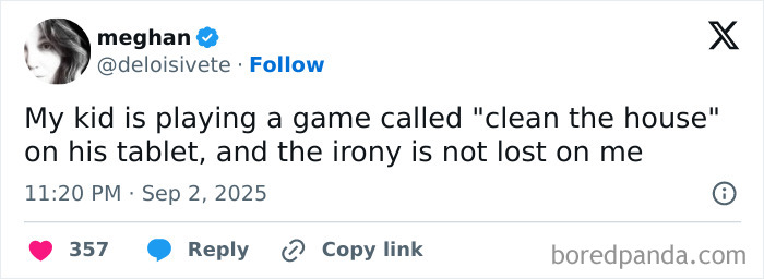 Tweet from Meghan humorously noting her kid playing a game called clean the house on a tablet, reflecting on parenting posts.