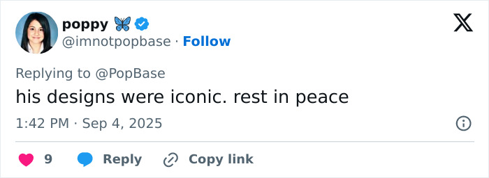 Tweet from user poppy expressing condolences for legendary fashion designer Giorgio Armani, mentioning his iconic designs and rest in peace. Tweet from user poppy expressing condolences for legendary fashion designer Giorgio Armani, mentioning his iconic designs and rest in peace.