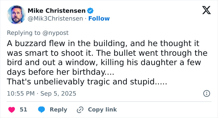 Screenshot of a tweet describing a dad accidentally killing his teenage daughter while aiming at a bird. Screenshot of a tweet describing a dad accidentally killing his teenage daughter while aiming at a bird.