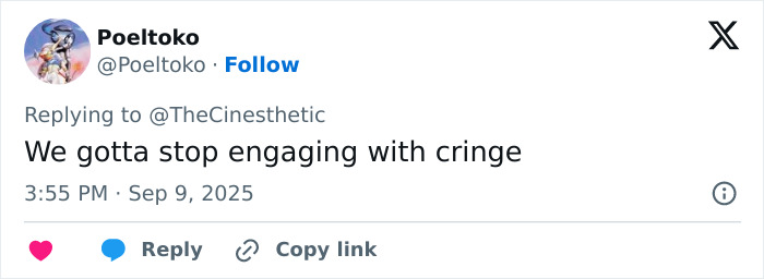 Tweet from user Poeltoko replying to @TheCinesthetic saying "We gotta stop engaging with cringe" on X platform. Fans praise Chase Infiniti's response.