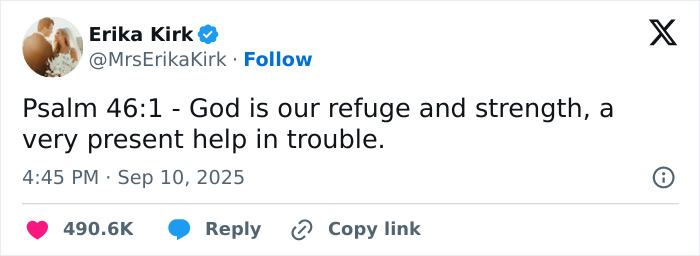 Erika Kirk sharing a haunting tweet quoting Psalm 46:1 hours before Charlie Kirk was fatally attacked.