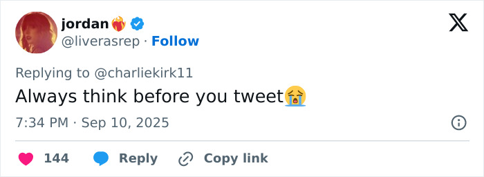 Tweet reply to Charlie Kirk&rsquo;s account with a caution to think before tweeting, includes crying emoji and timestamp.