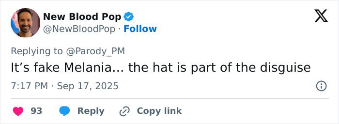 Screenshot of a tweet mocking Melania's UK outfit, mentioning her hat as part of a disguise. Screenshot of a tweet mocking Melania's UK outfit, mentioning her hat as part of a disguise.