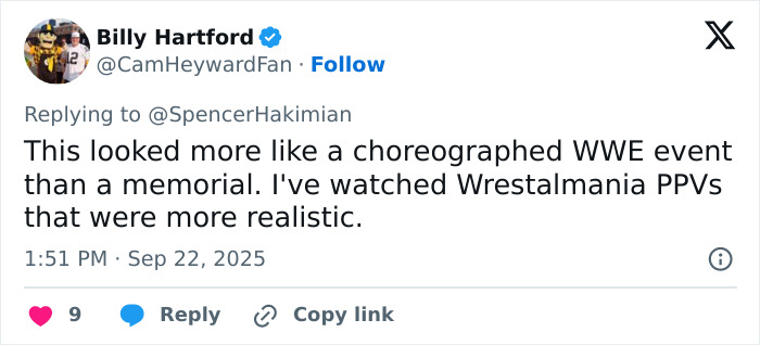 Tweet text criticizing Charlie Kirk memorial organizers, comparing the event to a WWE level performance with unrealistic choreography. Tweet text criticizing Charlie Kirk memorial organizers, comparing the event to a WWE level performance with unrealistic choreography.