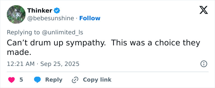 Tweet text saying "Can&rsquo;t drum up sympathy. This was a choice they made" in a social media reply about sisters who destroyed Charlie Kirk memorial.