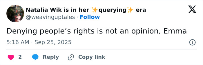 Tweet from Natalia Wik stating Denying people&rsquo;s rights is not an opinion, related to Emma Watson and trans feud with J.K. Rowling.