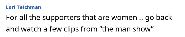 Lori Teichman sharing a comment about women supporters and referencing clips from the man show in a text post. Lori Teichman sharing a comment about women supporters and referencing clips from the man show in a text post.