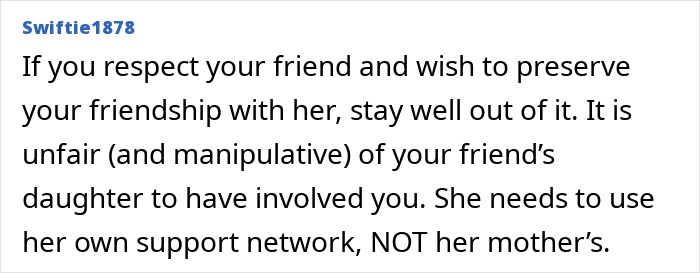 Text excerpt about feeling sorry for a friend’s daughter advising to respect boundaries and avoid manipulation. Text excerpt about feeling sorry for a friend’s daughter advising to respect boundaries and avoid manipulation.