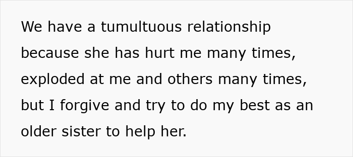 Text image describing a tumultuous relationship with a sister, mentioning forgiveness and trying to help her. Text image describing a tumultuous relationship with a sister, mentioning forgiveness and trying to help her.