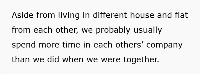 Text excerpt about living in different houses but spending more time together after separation, reflecting on relationships.