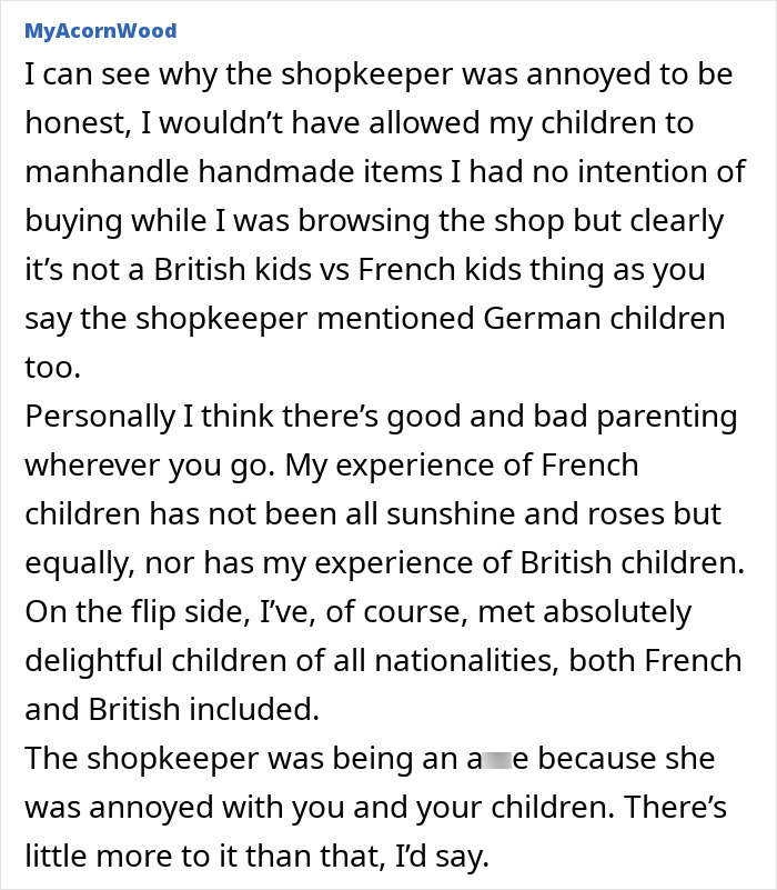 Comment discussing British woman’s parenting criticized by French shop owner during holiday encounter. Comment discussing British woman’s parenting criticized by French shop owner during holiday encounter.