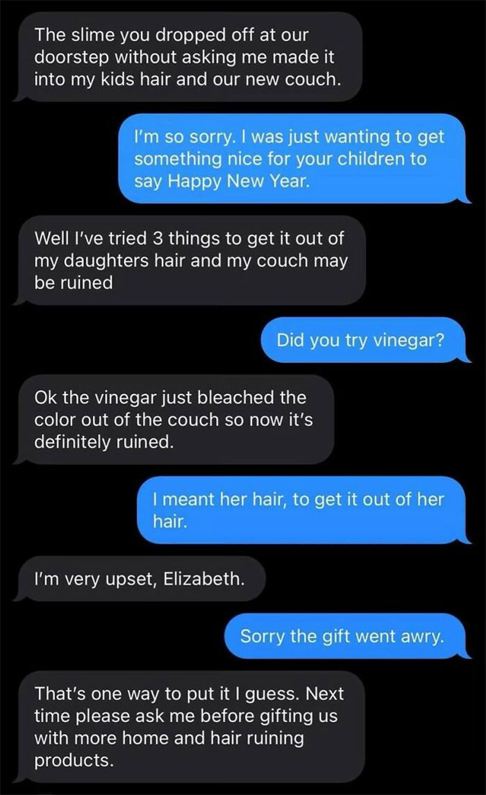 Text message conversation showing unbearable neighbors arguing about slime ruining hair and couch in a humorous exchange.