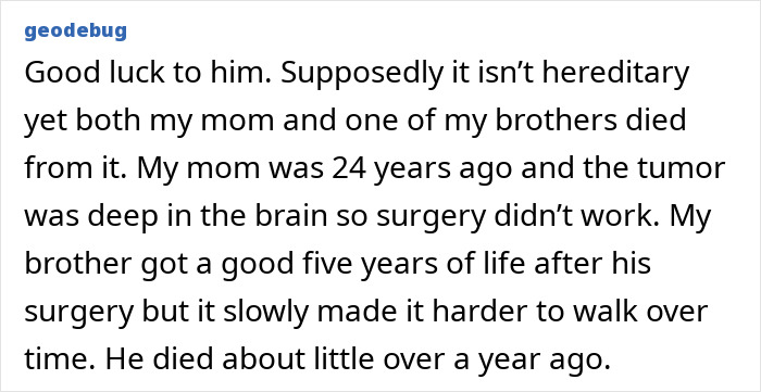 Comment discussing a personal story about a brain tumor and the challenges faced by family members before a heartbreaking diagnosis.
