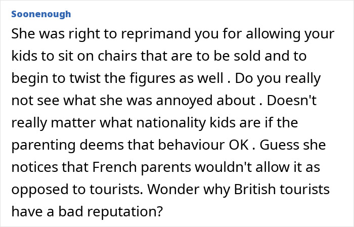 Comment discussing British woman losing patience and being lectured on parenting by a French shop owner while on holiday. Comment discussing British woman losing patience and being lectured on parenting by a French shop owner while on holiday.