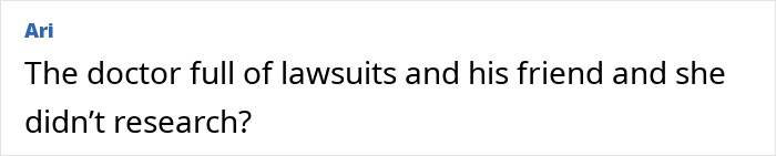 Comment text on a white background discussing a doctor involved in lawsuits related to a botched butt lift procedure.