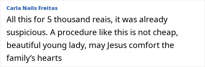 Comment expressing concern over a plastic surgeon's cheap butt lift procedure gone wrong.