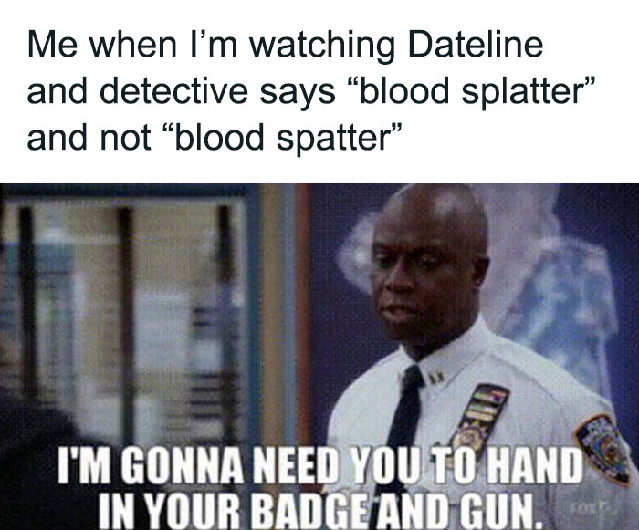 Man in police uniform looking serious in meme about true crime binges and detective terminology correction.