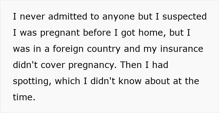 Text discussing pregnancy concerns while in a foreign country with insurance that didn&rsquo;t cover it and unexpected spotting.