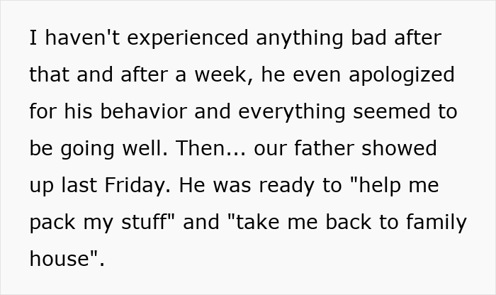 Text about siblings having a huge fight over house shared, with brother demanding sister to move out for kids' space.