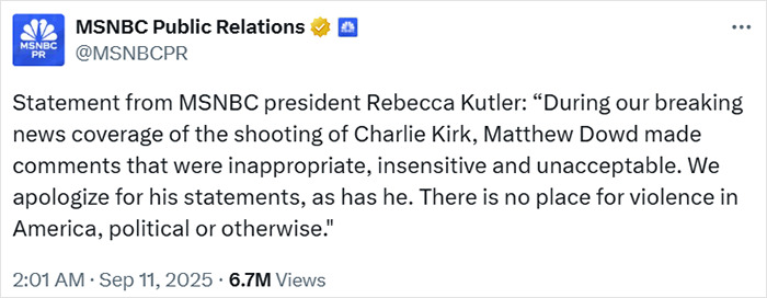Tweet from MSNBC Public Relations addressing the firing of NBC analyst over horrendous remarks about Charlie Kirk. Tweet from MSNBC Public Relations addressing the firing of NBC analyst over horrendous remarks about Charlie Kirk.