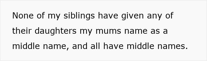 Text excerpt discussing siblings not giving their daughters the mother's name as a middle name in a family context about child-pregnant-mother-name. Text excerpt discussing siblings not giving their daughters the mother's name as a middle name in a family context about child-pregnant-mother-name.