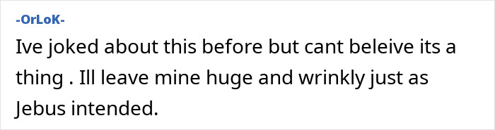 User comment about Scrotox trend, expressing disbelief and preference for natural appearance, in a plain text format.