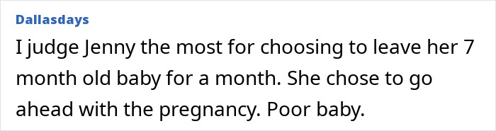 Text post from Dallasdays judging Jenny for leaving her 7-month-old baby for a month and choosing to continue pregnancy.
