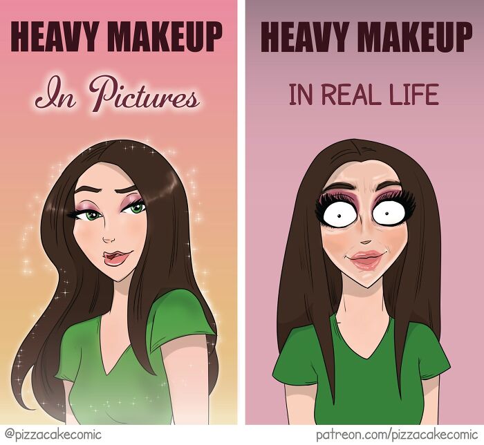 Cartoon showing heavy makeup in pictures versus real life, a relatable PizzaCake comic about family and life.